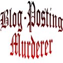 Blog-Posting Murderer